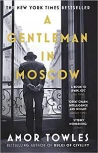 A Gentleman In Moscow - Amor Towles