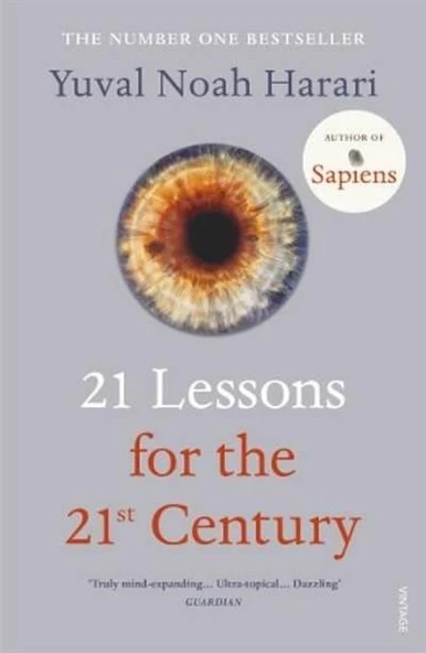 21 Lessons for the 21st Century - Yuval Noah Harari - 2