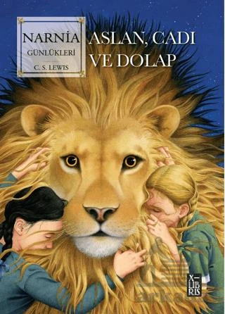 Narnia Günlükleri - Aslan, Cadı Ve Dolap - C. S. Lewis