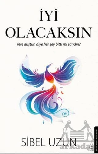 İyi Olacaksın - Sibel Uzun