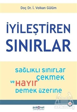 İyileştiren Sınırlar - İ. Volkan Gülüm