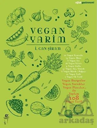 Vegan Yarim - İ. Can Şiram