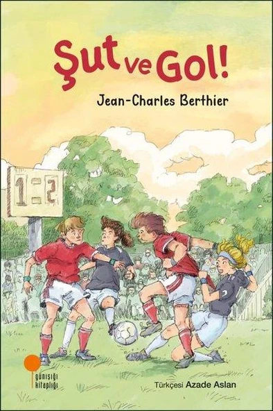 Şut Ve Gol! - Jean - Charles Berthier