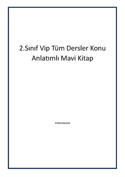 2.Sınıf Vip Tüm Dersler Konu Anlatımlı Mavi Kitap - Kollektif