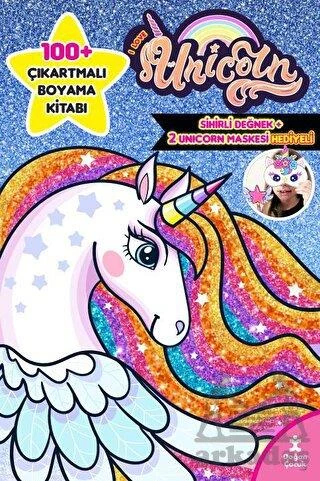 I Love Unicorn 100+ Çıkartma Hediyeli Boyama Kitabı - Kolektif