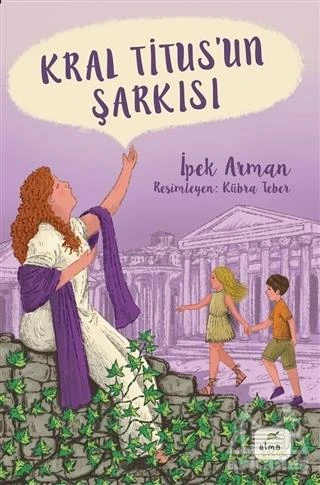 Kral Titus'un Şarkısı - İpek Arman - 1