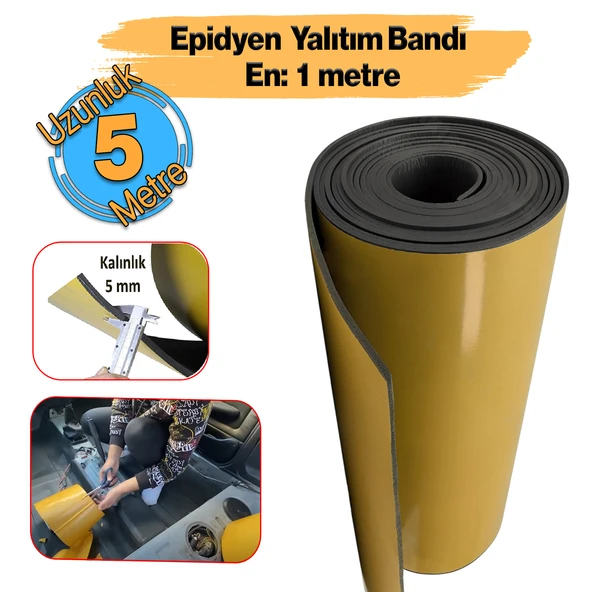 Yapışkanlı Araç Ses Isı Yalıtım İzolasyon Bandı En:100 cm Kalınlık:5 mm Uzunluk 5 Metre Kauçuk Sünger