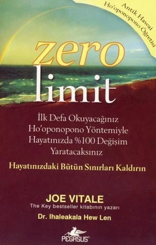 Zero Limit; Antik Hawai Hooponopono Öğretisi - J.Vıtale - 1