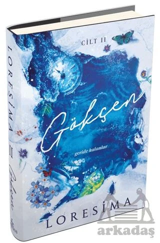 Gökçen 2: Geride Kalanlar - Loresima