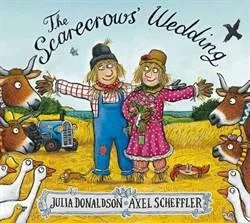 The Scarecrow's Wedding - Julia Donaldson