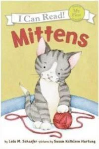 Mittens (I Can Read) - Lola M. Schaefer