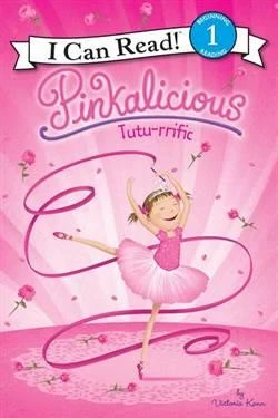 Pinkalicious: Tutu-rrific (I Can Read, Level 1) - Victoria Kann