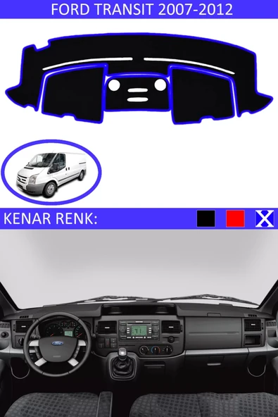 Torpido Koruma Halısı Siyah Kenar Renk Mavi Ford Transit 2007-2012 ile Uyumlu