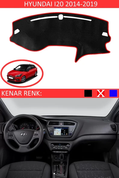 Torpido Koruma Halısı Siyah Kenar Renk Kırmızı Hyundai İ20 2014-2019 ile Uyumlu