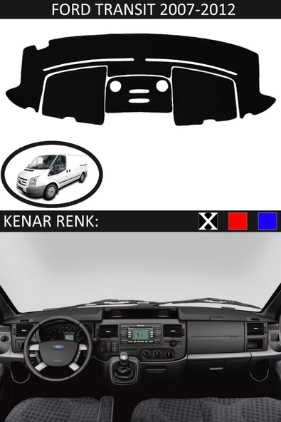 Torpido Koruma Halısı Siyah Kenar Renk Siyah Ford Transit 2007-2012 ile Uyumlu