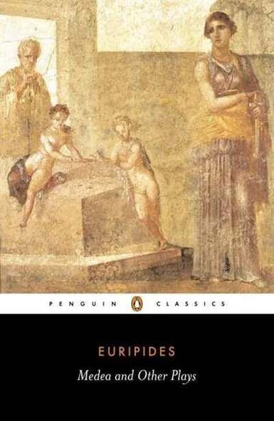 Medea and Other Plays - Euripides - 2