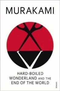 Hard-Boiled Wonderland and the End of the World - Haruki Murakami - 2