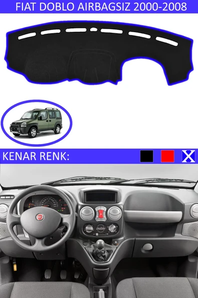 Torpido Koruma Halısı Siyah Kenar Renk Mavi Fiat Doblo Airbagsiz 2000-2008 ile Uyumlu