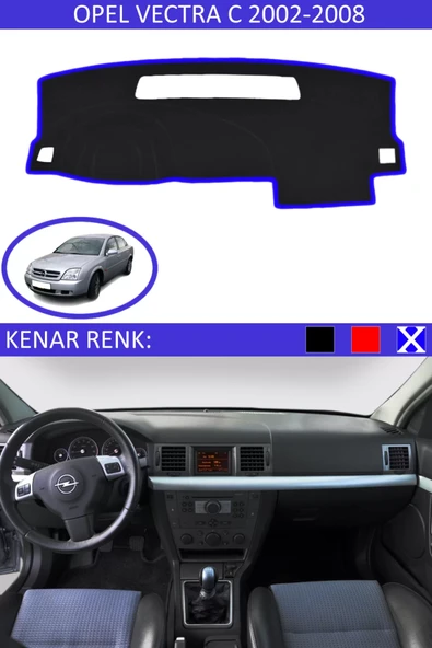 Torpido Koruma Halısı Siyah Kenar Renk Mavi Opel Vectra C 2002-2008 ile Uyumlu - 1