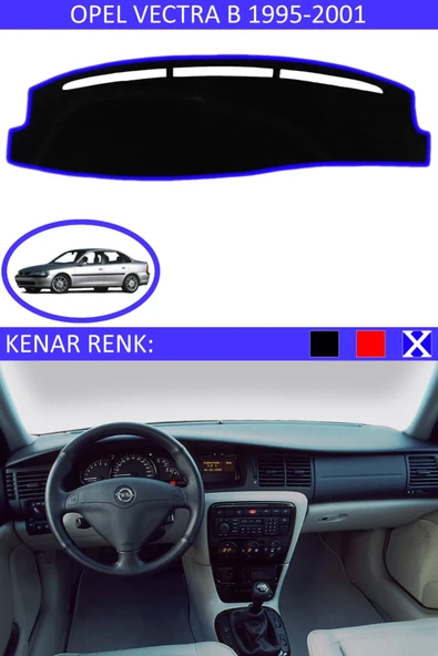 Torpido Koruma Halısı Siyah Kenar Renk Mavi Opel Vectra B 1995-2001 ile Uyumlu