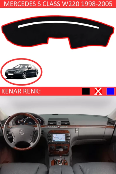 Torpido Koruma Halısı Siyah Kenar Renk Kırmızı Mercedes S Class W 220 1998-2005 ile Uyumlu