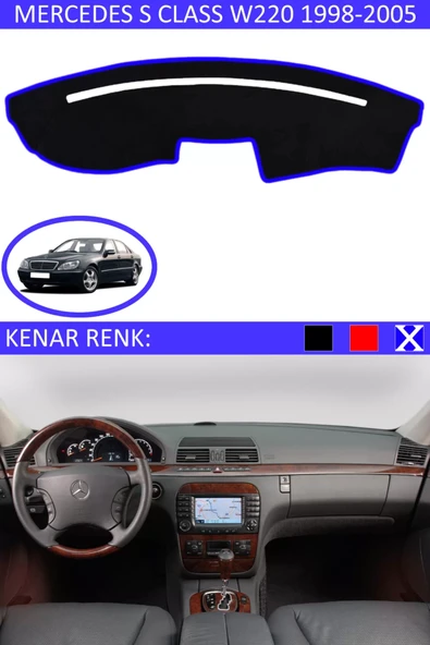 Torpido Koruma Halısı Siyah Kenar Renk Mavi Mercedes S Class W 220 1998-2005 ile Uyumlu