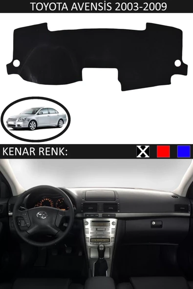 Torpido Koruma Halısı Siyah Kenar Renk Siyah Toyota Avensis 2003-2009 ile Uyumlu - 1