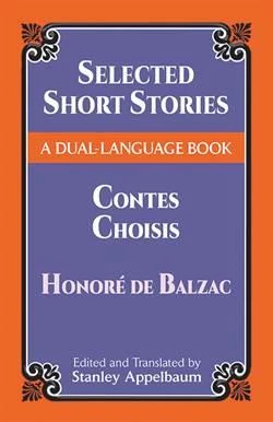 Selected Short Stories (Dual language) - Honore De Balzac