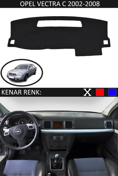 Torpido Koruma Halısı Siyah Kenar Renk Siyah Opel Vectra C 2002-2008 ile Uyumlu