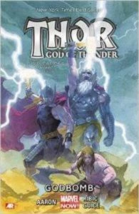 Thor God of Thunder 2: Godbomb - Jason Aaron
