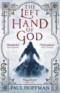 The Left Hand of God (Book 1) - Paul Hoffman