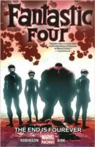 Fantastic Four 4: The End is Fourever - James Robinson