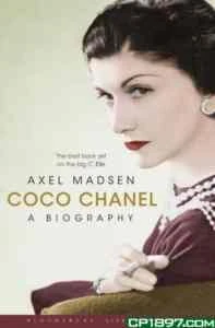 Coco Chanel (A Biography) - Axel Madsen