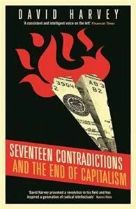 Seventeen Contradictions and the End of Capitalism - David Harvey