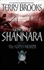 The Gypsy Morph (Genesis of Shannara 3) - Terry Brooks