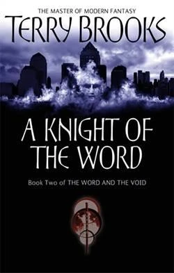 A Knight of the Word (Word & Void 2) - Terry Brooks