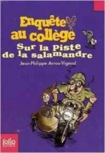 Enquete au college 4: Sur la piste de la salamandre - Jean-Philippe Arrou-Vignod - 2