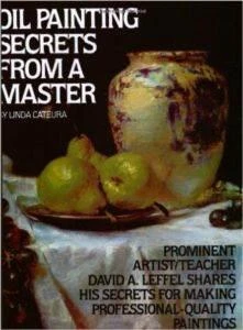 Oil Painting Secrets From a Master - Linda Cateura