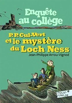 Enquete Au College 5: P.P. Cul-Vert Et Le Mystere Du Loch Ness - Jean-Philippe Arrou-Vignod - 2