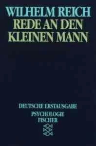 Rede an den kleinen mann - Wilhelm Reich - 2