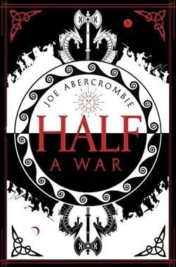 Half A War (Shattered Sea 3) - Joe Abercrombie