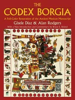 The Codex Borgia - Gisele Diaz - 2