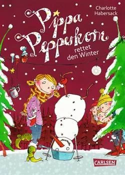 Pippa Pepperkorn rettet den Winter (Band 6) - Charlotte Habersack