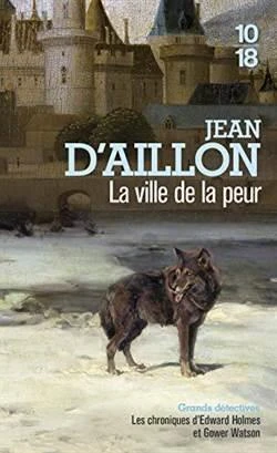 La Ville De La Peur - Jean D'Aillon - 2