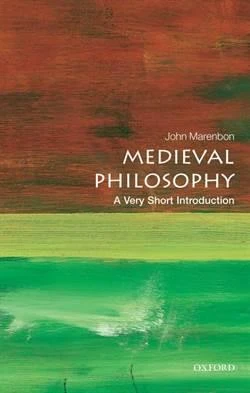 Medieval Philosophy: A Very Short Introduction - John Marenbon - 1