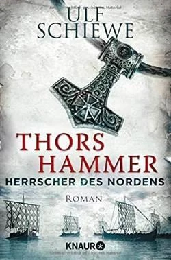 Thors Hammer: Herrscher des Nordens - Ulf Schiewe - Resim 2