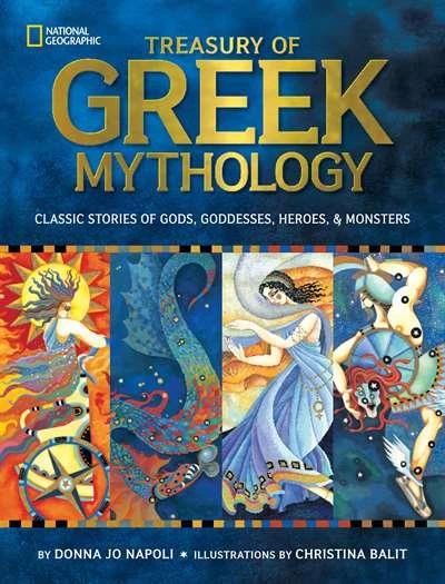 Treasury of Greek Mythology - Christina Balit - 2