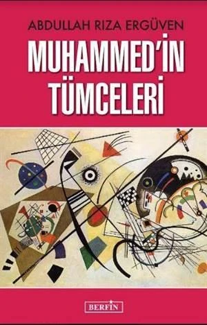 Muhammed'in Tümceleri - Abdullah Rıza Ergüven - 2