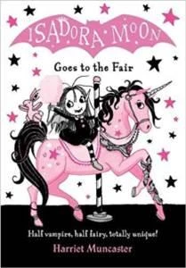 Isadora Moon Goes To The Fair - Harriet Muncaster