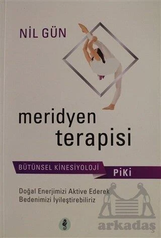 Psiko Kinesiyoloji Piki Meridyen Terapisi - Nil Gün